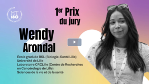 Wendy Arondal, 1er prix du jury, doctorant de l'école graduée Biologie-Santé Lille (BSL)